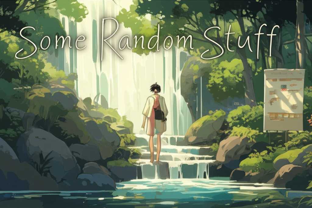 Some Random Stuff